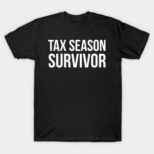 Tax Season Survivor T-Shirt